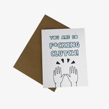 Load image into Gallery viewer, Plantable Greeting Card: F*cking Clutch