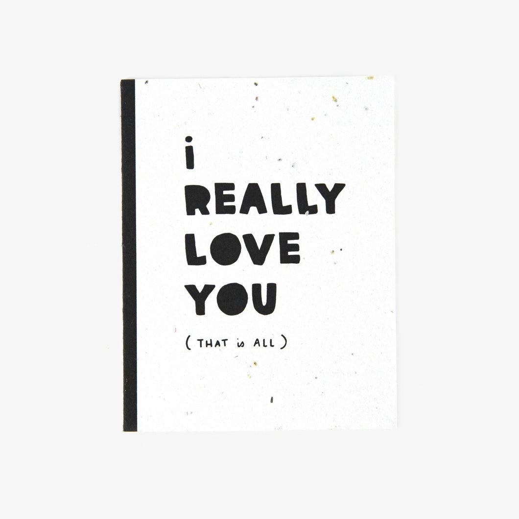 Plantable Greeting Card: Really Love You