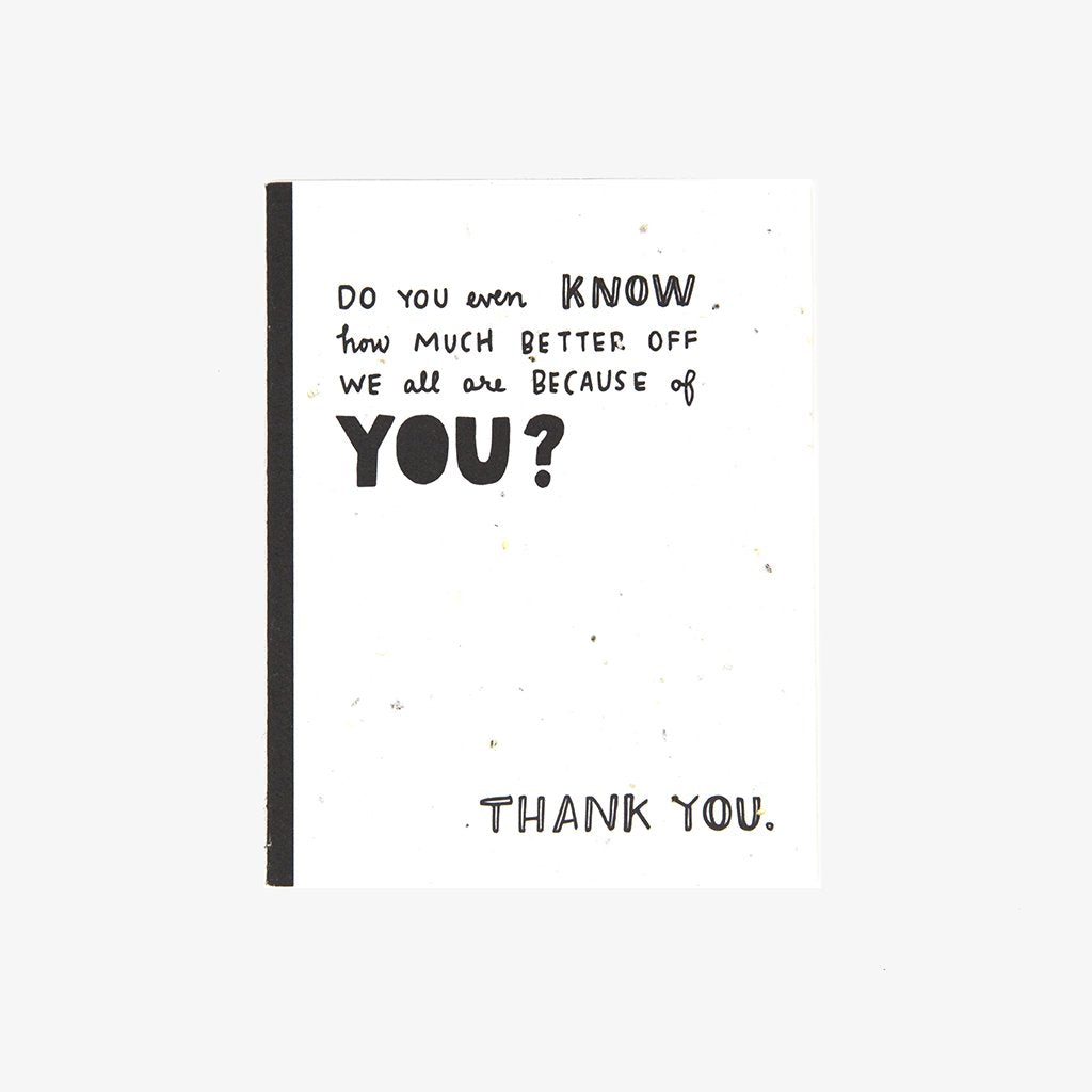 Plantable Greeting Card: Better Off